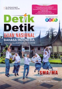 Detik Detik Ujian Nasional Bahasa Indonesia Tahun Pelajaran 2018/2019 Untuk SMA/MA Peminatan MIPA/IPS/Keagamaan