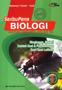 Seribu Pena Biologi Untuk SMP/MTS Kelas VII Jilid 1