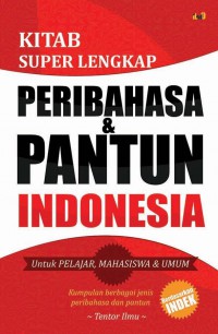 Kitab Super Lengkap Peribahasa & Pantun Indonesia