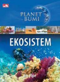 Planet Bumi : Ekosistim