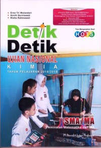 Detik Detik Ujian Nasional Kimia Tahun Pelajaran 2018/2019 Untuk SMA/MA Peminatan Matematika Dan IPA