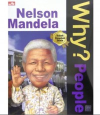 Why? People - Nelson Mandela