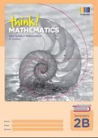 Think! Mathematics New Syllabus Mathematics Secondary Workbook 2B 8th Edition