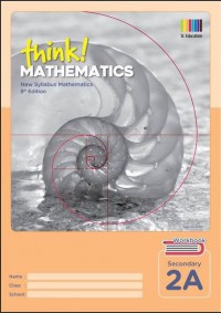 Think! Mathematics New Syllabus Mathematics Secondary Workbook 2A 8th Edition