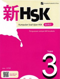 Kumpulan Soal Ujian HSK Baru! 3. Dilengkapi dengan CD Audio Listening