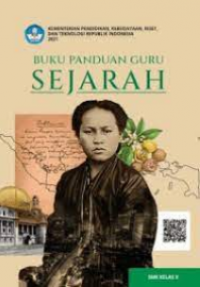 Sejarah Kelas X: Buku Panduan Guru