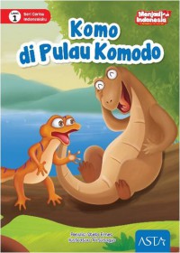 Seri Cerita Indonesiaku Level 1 : Komo Di Pulau Komodo