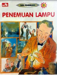 Seri Penemuan 9 : Penemuan Lampu