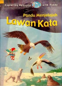 Pandu Menjelajah : Lawan Kata Exploring Opposite With Pandu