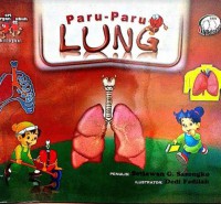 Seri Organ Tubuh : Paru-Paru ( Lung )