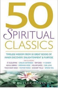 Ebook 50 Spiritual Classics : Timeless Wisdom From 50 Great Books of Inner Discovery, Enlightenment and Purpose