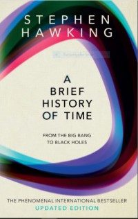 Ebook A Brief History Of Time From Big Bang To Black Holes