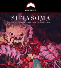 Sutasoma:The Faithful Prince: Pengeran Setia Kawan