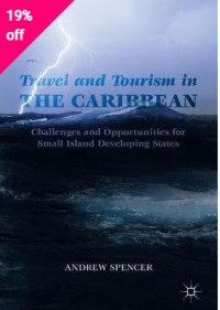 Ebook Travel and Tourism in the Caribbean : Challenges and Opportunities for Small Island Developing States