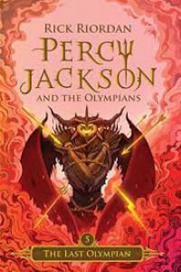 Percy Jackson And The Olympians : The Last Olympian