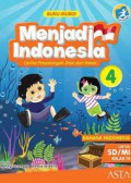 Buku Murid : Menjadi Indonesia 1 Bahasa Indonesia SD Kelas 1 ( Cerita Petualangan )